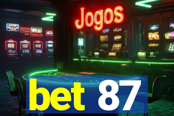 bet 87