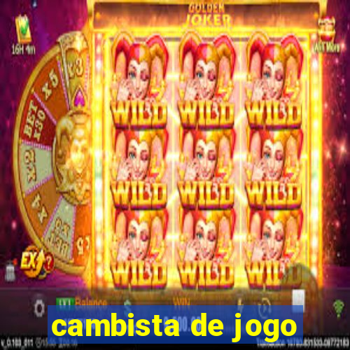 cambista de jogo