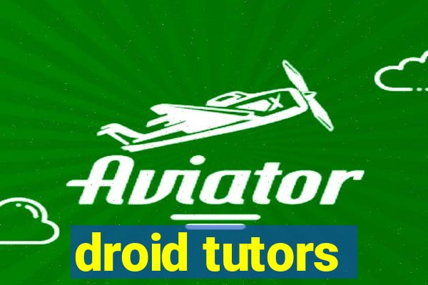 droid tutors