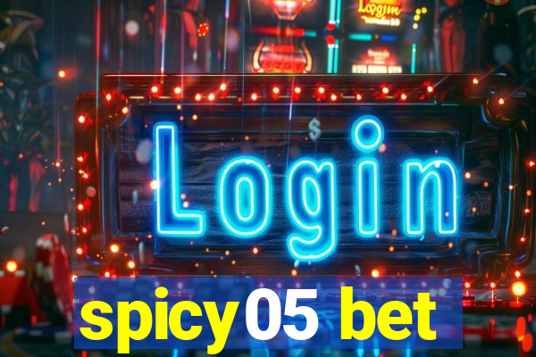 spicy05 bet