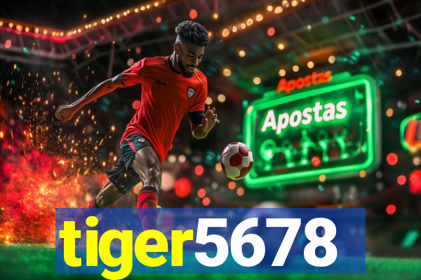 tiger5678