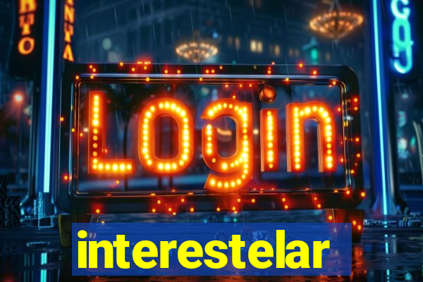 interestelar completo dublado hd