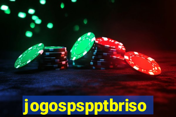 jogospspptbriso