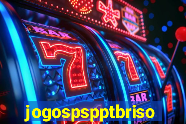 jogospspptbriso
