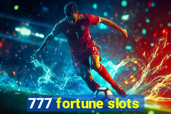 777 fortune slots