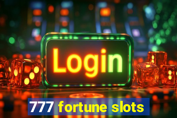 777 fortune slots