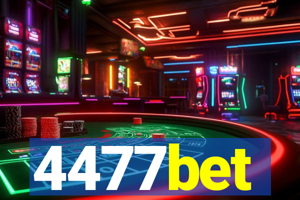 4477bet