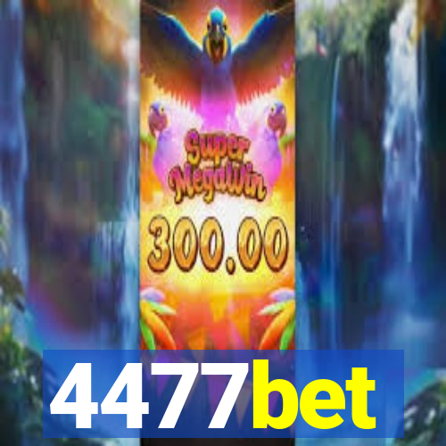 4477bet