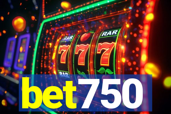 bet750
