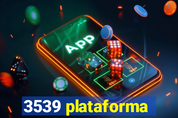 3539 plataforma