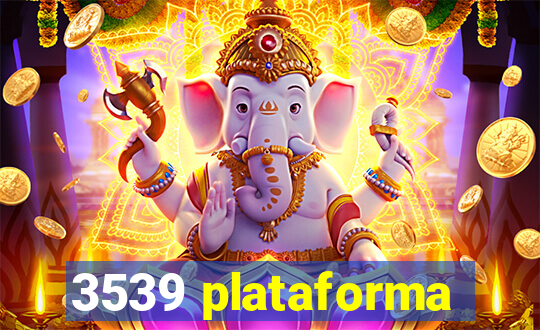 3539 plataforma