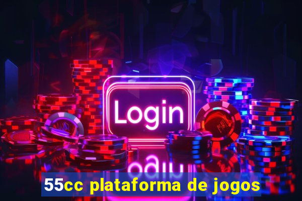 55cc plataforma de jogos