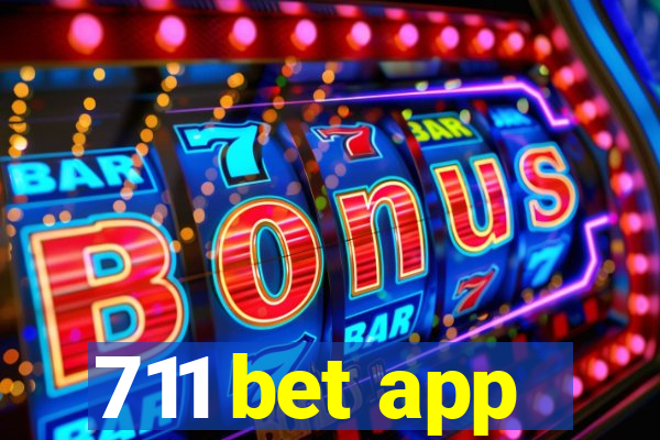 711 bet app
