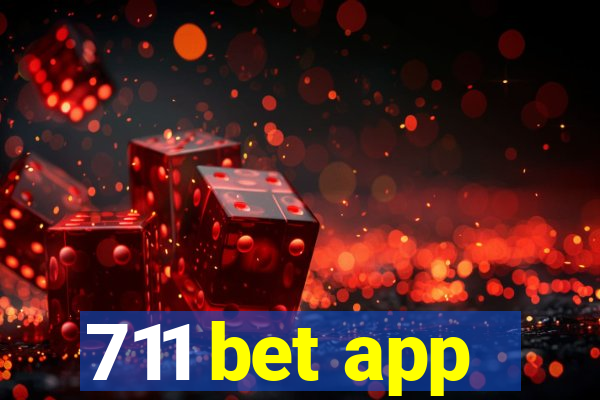 711 bet app