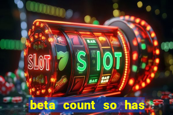 beta count so has changed pt br