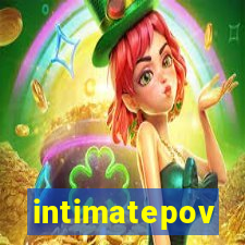 intimatepov