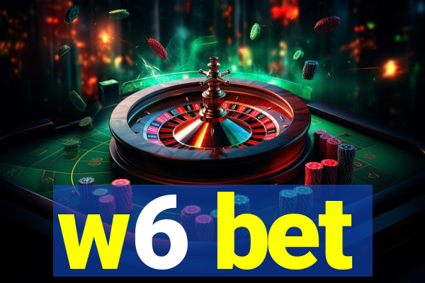 w6 bet
