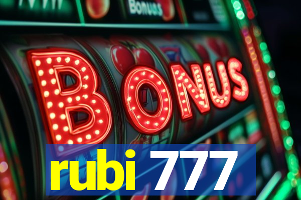 rubi 777