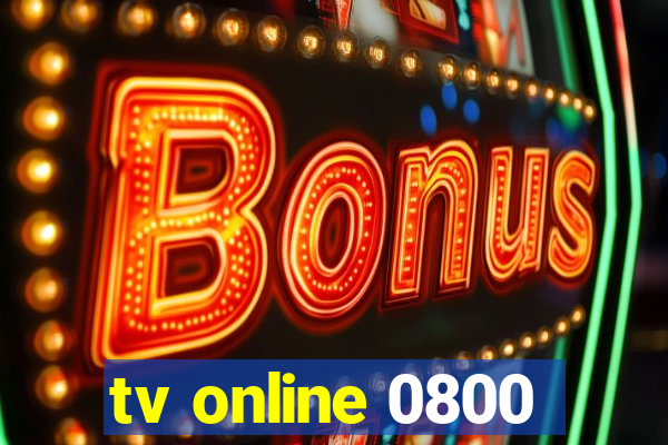 tv online 0800