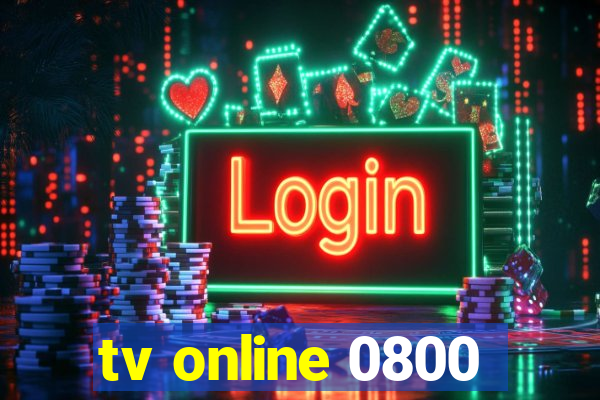 tv online 0800