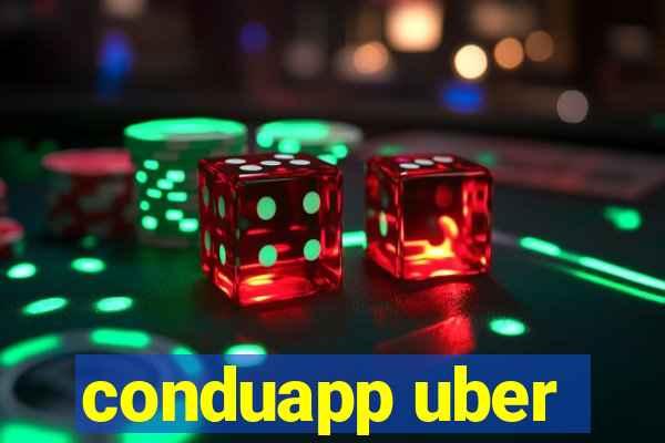 conduapp uber