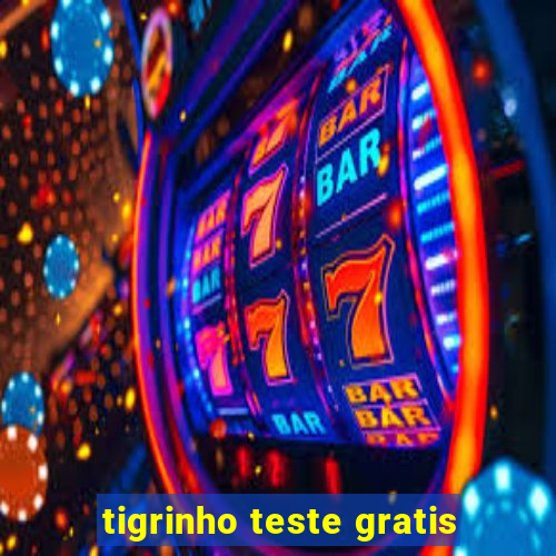 tigrinho teste gratis