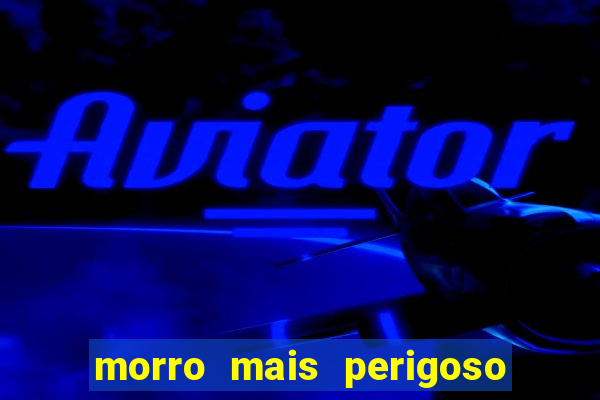 morro mais perigoso de santos