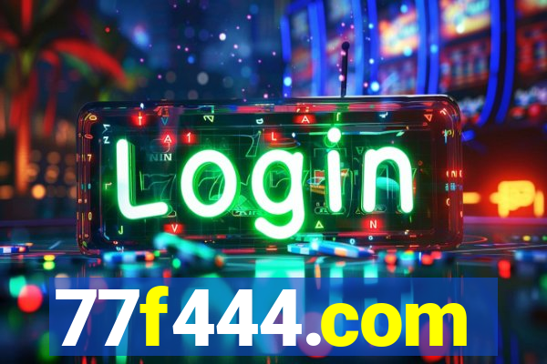 77f444.com