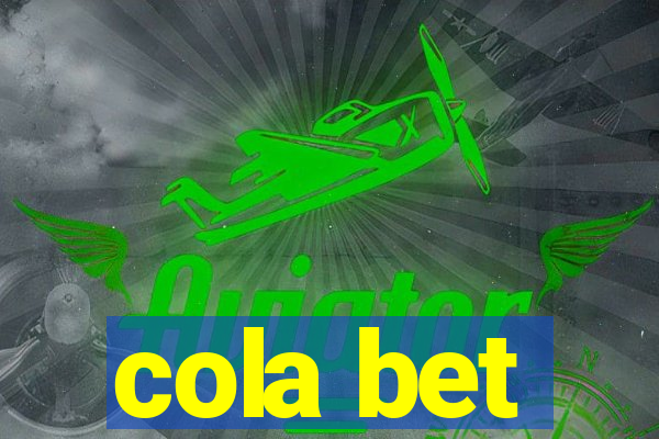 cola bet