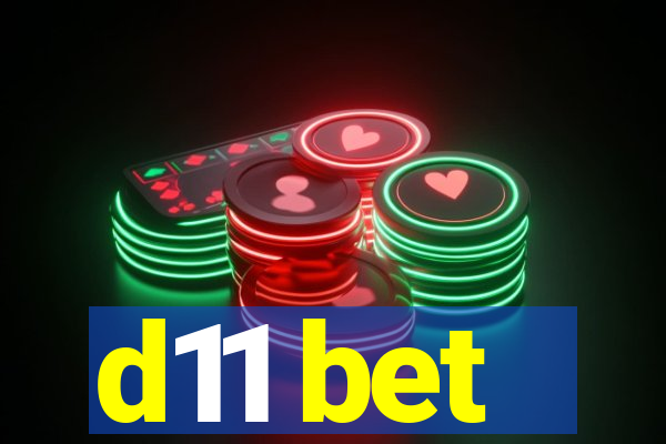 d11 bet