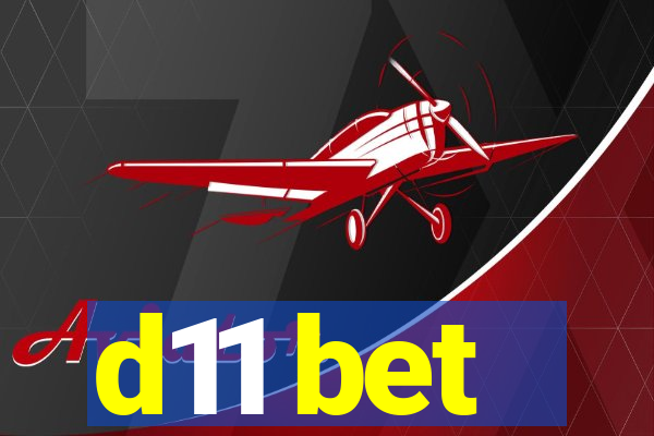 d11 bet