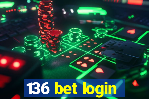 136 bet login