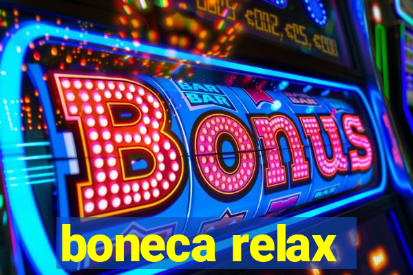 boneca relax