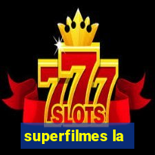 superfilmes la