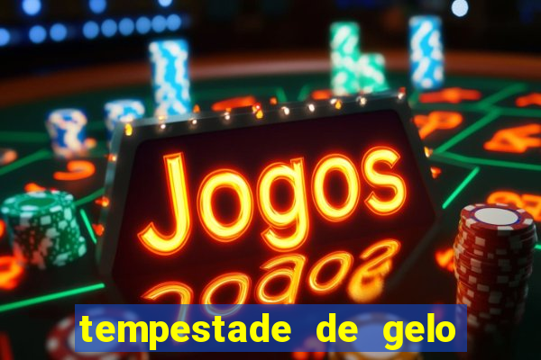 tempestade de gelo filme completo dublado
