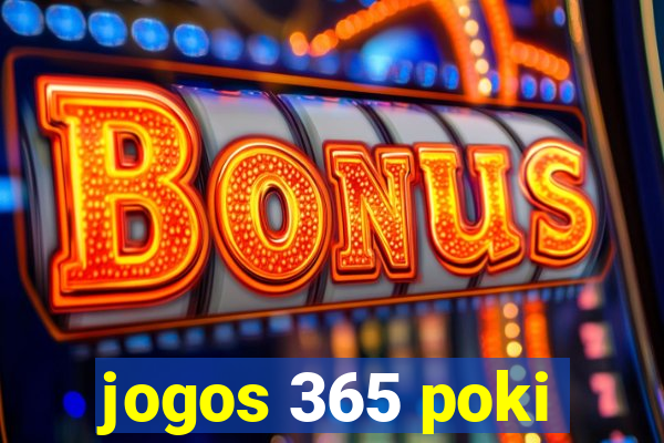 jogos 365 poki