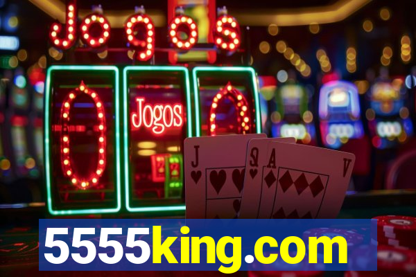 5555king.com