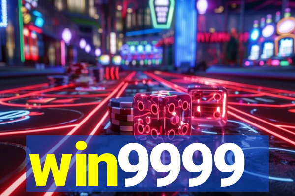 win9999