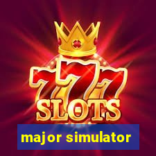 major simulator