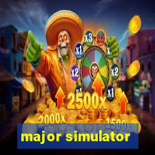 major simulator