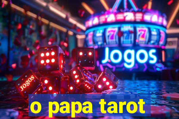 o papa tarot