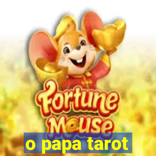 o papa tarot