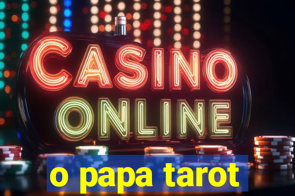 o papa tarot