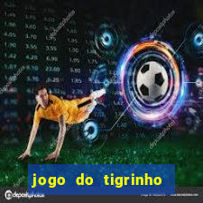 jogo do tigrinho aposta 5 reais