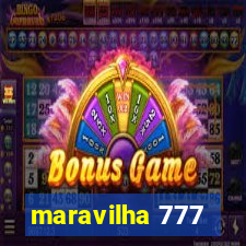 maravilha 777