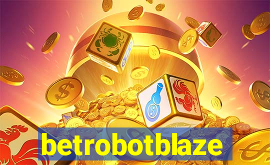 betrobotblaze