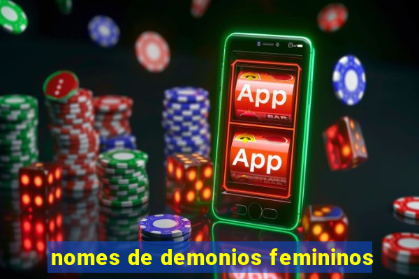 nomes de demonios femininos