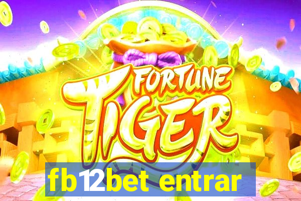 fb12bet entrar