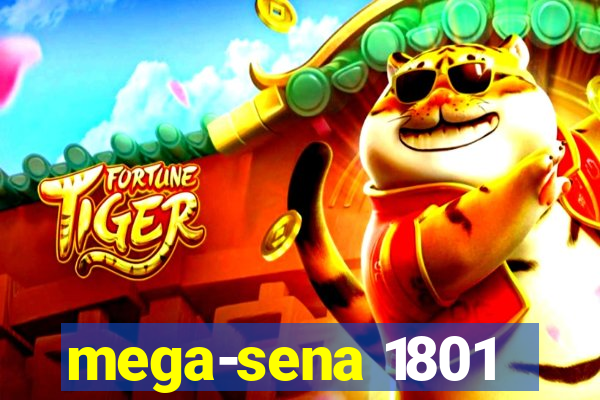 mega-sena 1801
