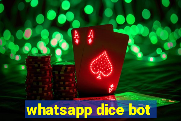 whatsapp dice bot